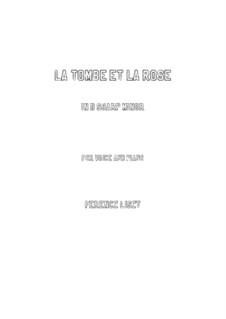 La tombe et la rose, S.285: D sharp minor by Franz Liszt