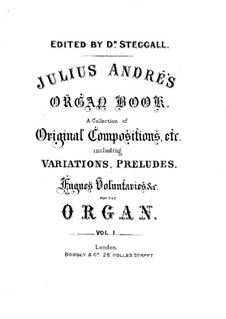 Compositions for Organ, Book I: Compositions for Organ, Book I by Peter Friedrich Julius André