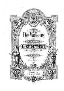 The Valkyrie , WWV 86b: partitura completa by Richard Wagner