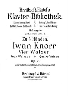 Four Waltzes for Piano Four Hands, Op.9: Four Waltzes for Piano Four Hands by Ivan Knorr