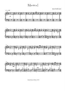 Mantra 1 for solo piano: Mantra 1 for solo piano by Jason Sullivann
