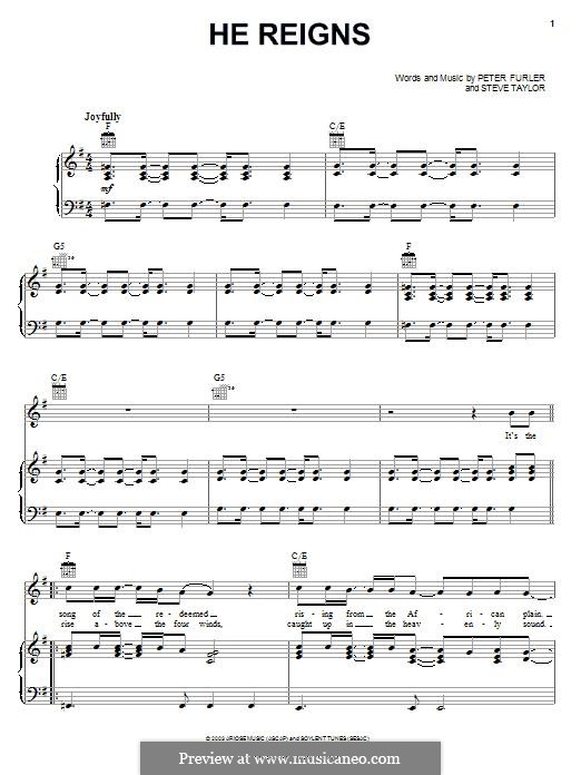 He Reigns (Newsboys): Para vocais e piano (ou Guitarra) by Peter Furler, Steve Taylor