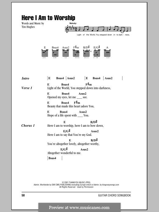 Here I am to Worship (Phillips, Craig & Dean): Letras e Acordes by Tim Hughes