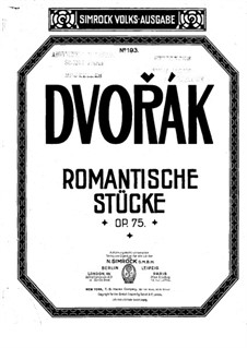 Four Romantic Pieces, B.150 Op.75: Complete set by Antonín Dvořák