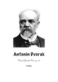 Piano Quartet No.2 in E Flat Major, B.162 Op.87: Version for flute, clarinet, bassoon and piano by Antonín Dvořák