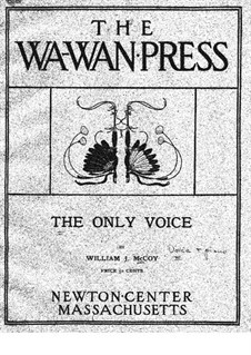 The Only Voice, Op.51 No.1: The Only Voice by William Johnston McCoy