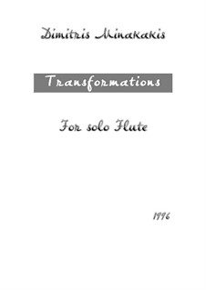 Transformations for Solo Flute: Transformations for Solo Flute by Dimitris Minakakis