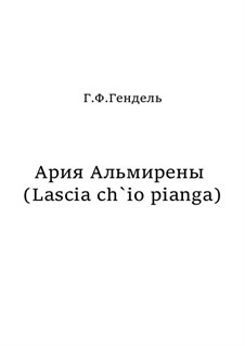 Lascia Ch'io Pianga (Vocal score): For voice and chamber orchestra by Georg Friedrich Händel