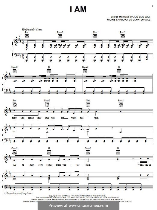 I am (Bon Jovi): Para vocais e piano (ou Guitarra) by John M Shanks, Jon Bon Jovi, Richie Sambora