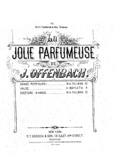 La jolie parfumeuse: Overture, para piano para quatro mãos by Jacques Offenbach