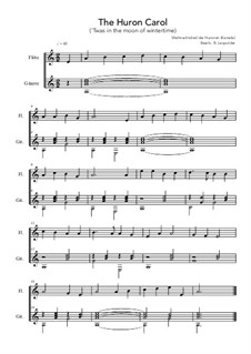 The Huron Carol: For a melody instrument in C and guitar (a minor) by folklore