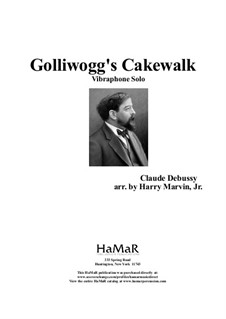 No.6 Golliwogg's Cakewalk: For vibraphone by Claude Debussy