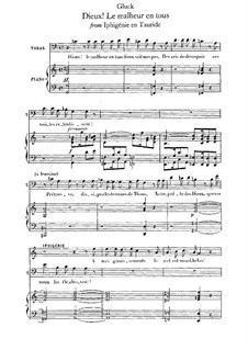Iphigenia in Tauris, Wq.46: Dieux! Le malheur en tous, for voice and piano by Christoph Willibald Gluck