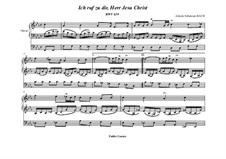 Ich ruf' zu dir, Herr Jesu Christ (I Call on Thee, Lord), BWV 639: para orgãos by Johann Sebastian Bach