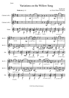 Variations on The Willow Song: For 2 clarinets and guitar by folklore