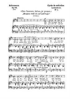 Circle of Songs, Op.24: No.1 Morgens steh' ich auf und frage by Robert Schumann