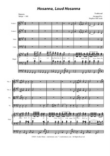 Hosanna, Loud Hosanna: For string quartet - organ accompaniment by Unknown (works before 1850)