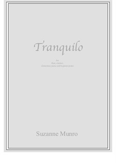 Tranquilo: For flute, clarinet, easy piano, beginner piano by Suzanne Munro