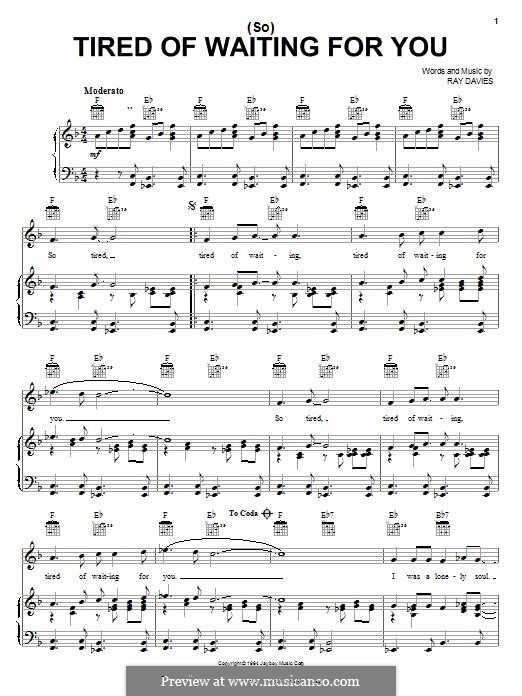 Tired of Waiting for You (The Kinks): Para vocais e piano (ou Guitarra) by Ray Davies