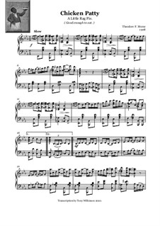 Chicken Patty: Para Piano by Theodore F. Morse