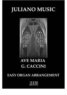 Ave Maria: For easy organ by Giulio Caccini