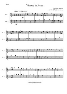 6 simple duets based on hymns: Victory in Jesus, for 2 flutes by folklore, Charles Hutchinson Gabriel, Phoebe Palmer Knapp, John Bacchus Dykes, Eugene Bartlett