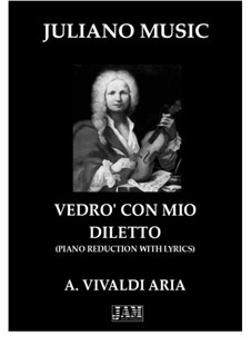 Il Giustino, RV 717: Vedrò con mio diletto (piano reduction with lyrics) by Antonio Vivaldi