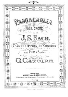Passacaglia and Fugue in C Minor, BWV 582: arranjo para piano by Johann Sebastian Bach