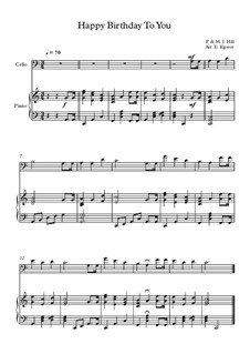 10 Easy Classical Pieces for Cello and Piano: Happy Birthday To You by Franz Schubert, Johann Strauss (Sohn), Edward Elgar, Jacques Offenbach, Ludwig van Beethoven, Edvard Grieg, Julius Benedict, Mildred Hill, Eduardo di Capua