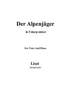 Three Songs from 'William Tell', S.292: No.3 Der Alpenjäger (f sharp minor) by Franz Liszt