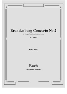 Brandenburg Concerto No.2 in F Major, BWV 1047: partituras completas, partes by Johann Sebastian Bach