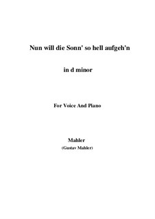 Kindertotenlieder (Songs on the Death of Children): No.1 Nun will die Sonn' so hell aufgeh'n (d minor) by Gustav Mahler