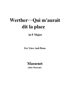 Werther: Werther… Qui m'aurait dit la place by Jules Massenet