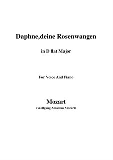 Daphne, deine Rosenwangen, K.52: D flat Major by Wolfgang Amadeus Mozart