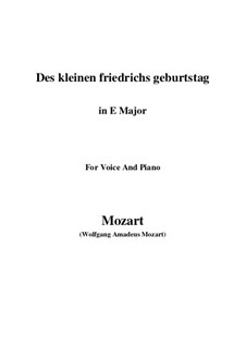 Des kleinen Friedrichs Geburtstag, K.529: E Major by Wolfgang Amadeus Mozart