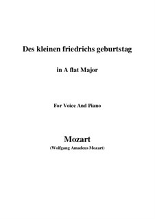 Des kleinen Friedrichs Geburtstag, K.529: A flat Major by Wolfgang Amadeus Mozart