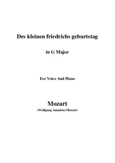 Des kleinen Friedrichs Geburtstag, K.529: G maior by Wolfgang Amadeus Mozart