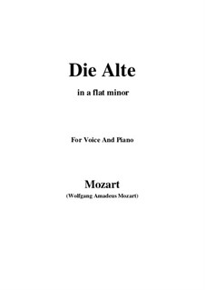 Die Alte, K.517: A flat minor by Wolfgang Amadeus Mozart