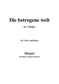 Die betrogene Welt, K.474: A maior by Wolfgang Amadeus Mozart