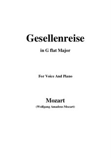Lied zur Gesellenreise, K.468: G flat Major by Wolfgang Amadeus Mozart