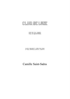 Clair de lune (Moonlight): D maior by Camille Saint-Saëns