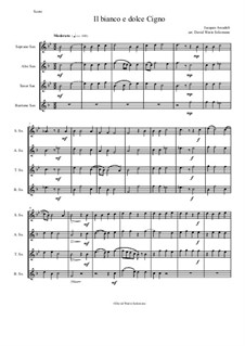 Il bianco e dolce cigno: para quarteto de saxofone by Jacques Arcadelt