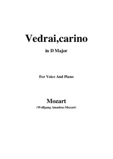 Vedrai, Carino: D maior by Wolfgang Amadeus Mozart