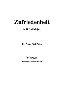 Zufriedenheit, K.349: G flat Major by Wolfgang Amadeus Mozart