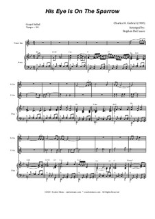 His Eye Is on the Sparrow (Ethel Waters): Duet for soprano and tenor saxophone by Charles Hutchinson Gabriel