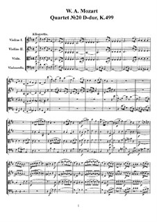 String Quartet No.20 in D Major 'Hoffmeister', K.499: Partitura completa, Partes by Wolfgang Amadeus Mozart