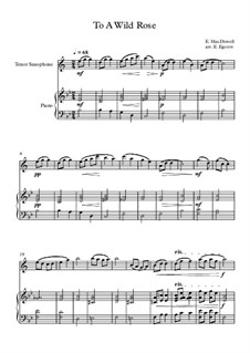 10 Easy Classical Pieces for Tenor Saxophone and Piano Vol.3: To A Wild Rose by Edward MacDowell, Johann Strauss (Sohn), Johannes Brahms, Georg Friedrich Händel, Felix Mendelssohn-Bartholdy, Robert Schumann, Muzio Clementi, Giuseppe Verdi, Anton Rubinstein, Johan Halvorsen