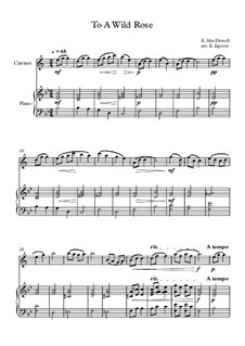 10 Easy Classical Pieces for Clarinet and Piano Vol.3: To A Wild Rose by Edward MacDowell, Johann Strauss (Sohn), Johannes Brahms, Georg Friedrich Händel, Felix Mendelssohn-Bartholdy, Robert Schumann, Muzio Clementi, Giuseppe Verdi, Anton Rubinstein, Johan Halvorsen