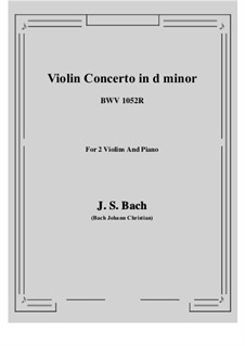Concerto for Harpsichord and Strings No.1 in D Minor , BWV 1052: Score, parts by Johann Sebastian Bach