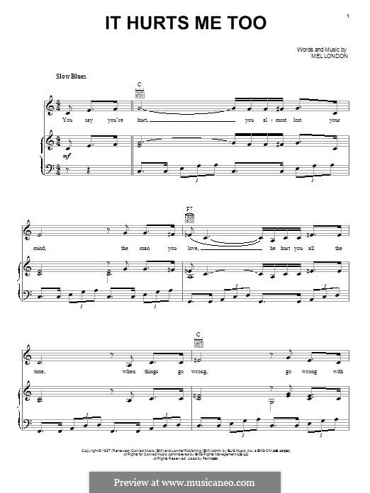 It Hurts Me Too: Para vocais e piano (ou Guitarra) by Mel London